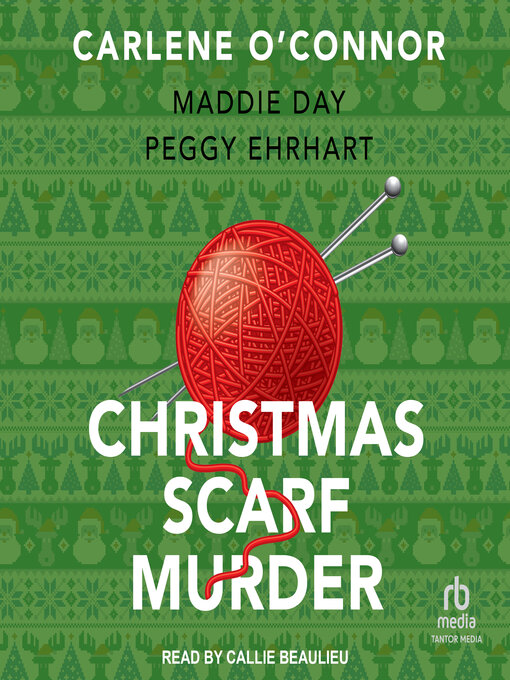 Title details for Christmas Scarf Murder by Carlene O'Connor - Available